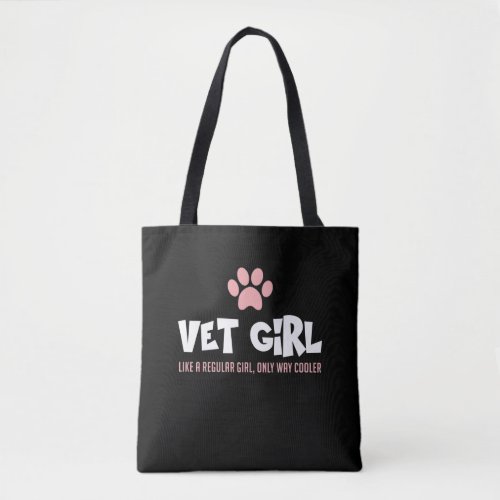 Cute Veterinarian Girl Vet Tech Woman Animal lover Tote Bag