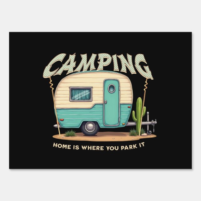 Cute Vintage Camper and Camping Quote Sign (Front)