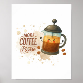 Cute Vintage Coffee Poster - More Coffee Please