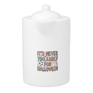 Cute Vintage Halloween Too Early Typography T-Shir Teapot