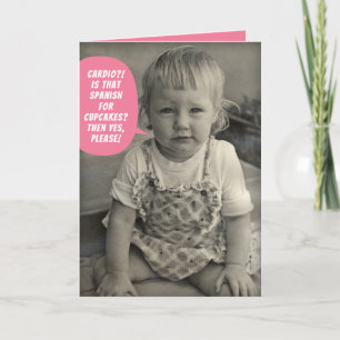 Cute Vintage Photo–Cardio is Spanish For Cupcakes Card