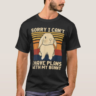 Cute Vintage Sorry I Can't I Have Plans With My Bu T-Shirt