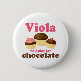 Cute Viola Will Play for Chocolate Pinback Button