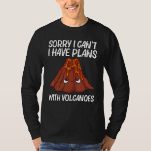 Cute Volcano For Men Women Volcanologist Volcanic  T-Shirt