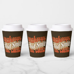 Cute wake up smell coffee word art paper cups