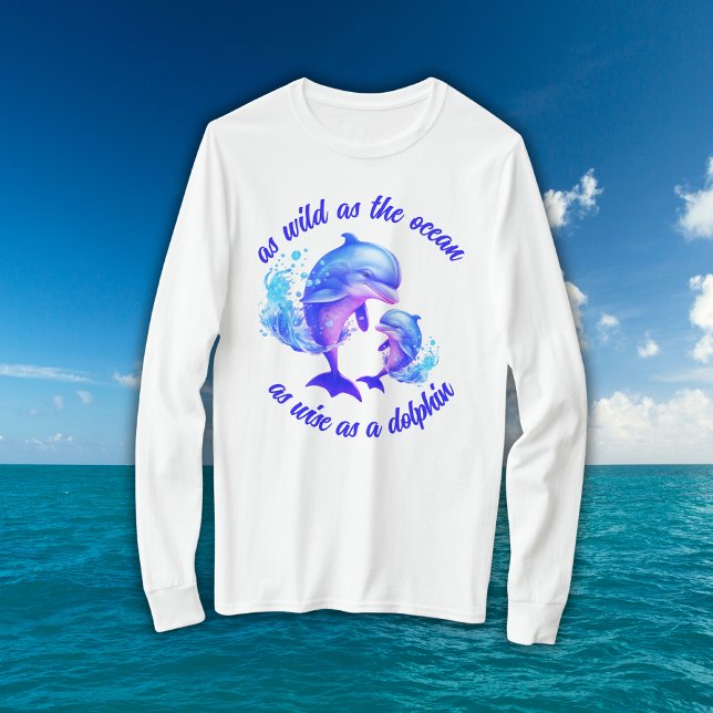 Cute Watercolor Dolphins Quote | T-Shirt (Creator Uploaded)