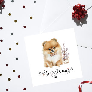 Cute Watercolor Pomeranian Be strong calligraphy Invitation