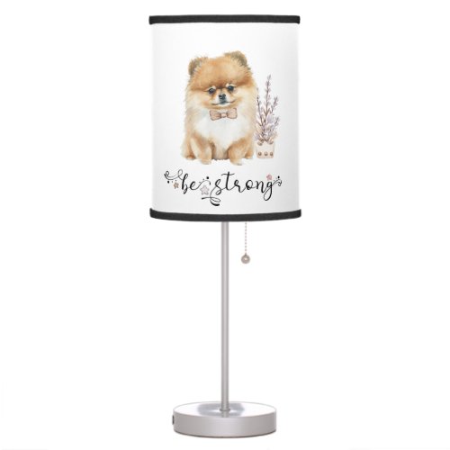 Cute Watercolor Pomeranian Be strong calligraphy Table Lamp