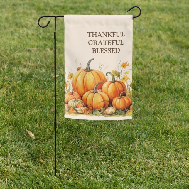 Cute Watercolor Pumpkin Thankful Grateful Blessed Garden Flag (In SItu)