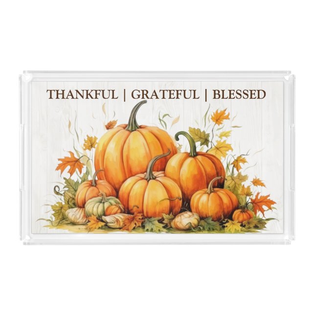 Cute Watercolor Pumpkins Thankful Grateful Blessed Acrylic Tray (Front)