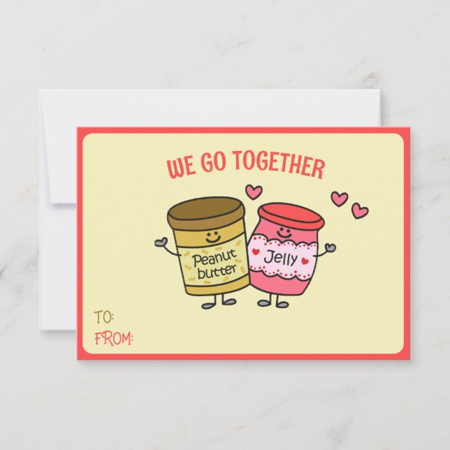 Cute We Go Together Jelly Peanut Butter Valentine (Front)