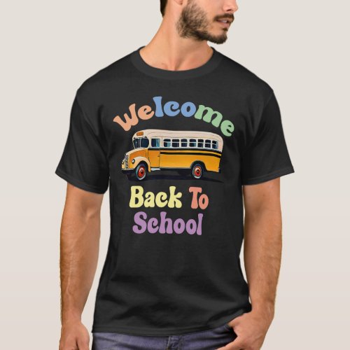 Cute Welcome Back to School First Day of School T_Shirt