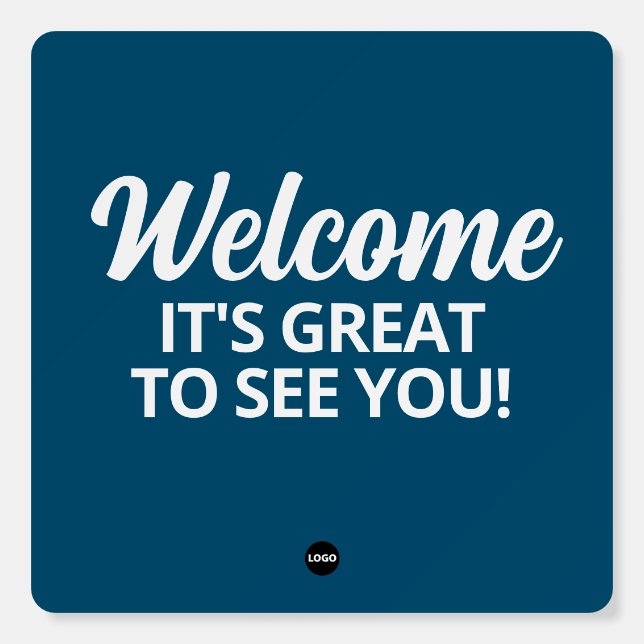Cute Welcome Sign | Welcome, It's Great to See you (Front)