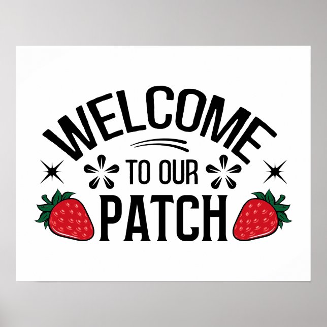 Cute welcome strawberry patch poster (Front)