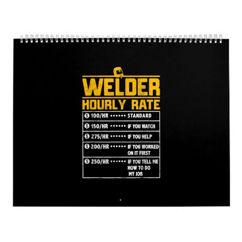 Cute Welder Funny Hourly Rate  Gift For Welder Calendar