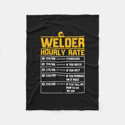 Cute Welder Funny Hourly Rate  Gift For Welder Fleece Blanket