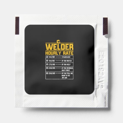 Cute Welder Funny Hourly Rate  Gift For Welder Hand Sanitizer Packet