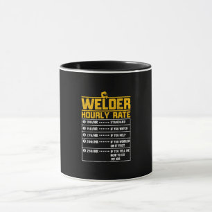 Cute Welder Funny Hourly Rate Gift For Welder Mug