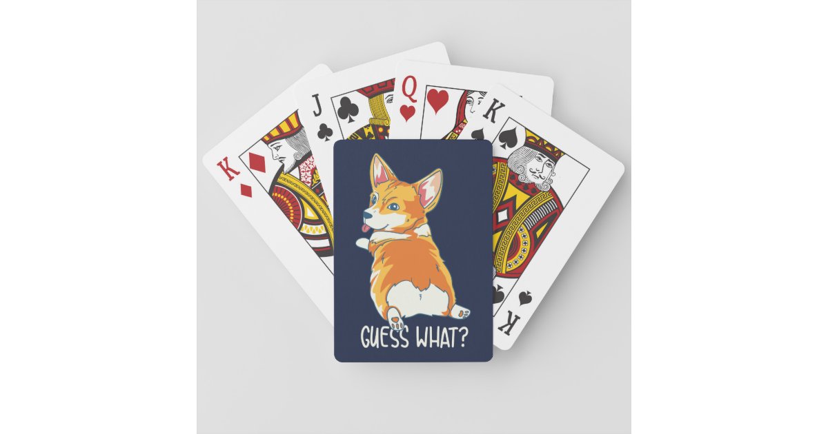 Cute Welsh Pembroke Corgi Butt Guess What Gag Playing Cards | Zazzle