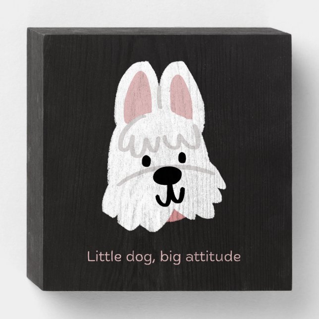 Cute West Highland White Terrier Wooden Box Sign (Front Horizontal)