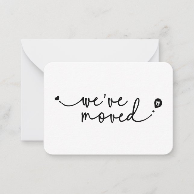 Cute We've Moved Modern Handwritten Script Heart Note Card (Front)