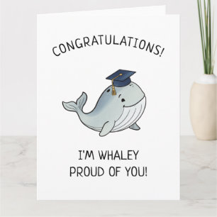 Cute Whale Pun New Grad Graduation Punny Greeting Card