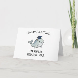 Cute Whale Pun New Grad Graduation Punny Greeting Card