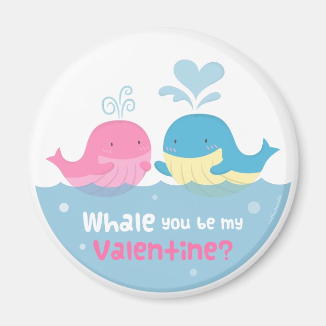 Cute Whale You Be Mine Valentine Love Magnet (Front)