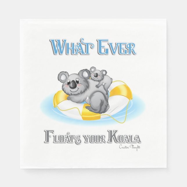 CUTE Whatever Floats your Koala Paper Napkins (Front)
