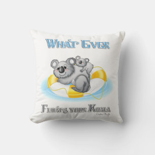 CUTE Whatever Floats your Koala Throw Pillow