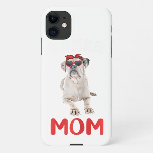 Cute White Boxer Dog Mom Dog Lover Owner Gift iPhone 11 Case