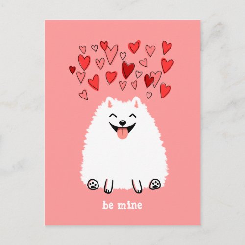 Cute White Pomeranian Valentine Be Mine Holiday Postcard