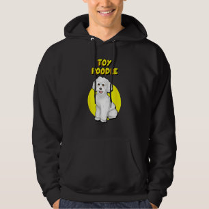 Cute White Toy Poodle Hoodie