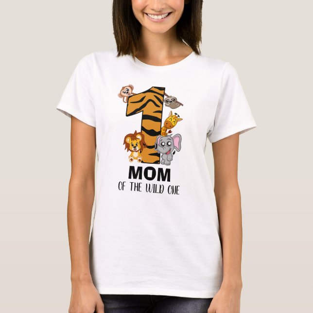 Cute Wild One Jungle Animal Safari Zoo Mom T-Shirt (Front)