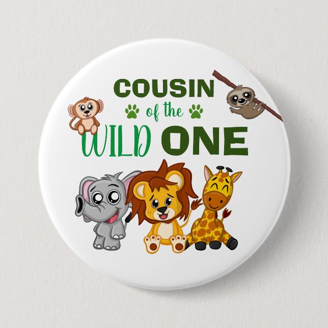Cute Wild One Jungle Safari Animal Cousin Zoo Button (Front)