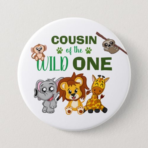 Cute Wild One Jungle Safari Animal Cousin Zoo Button