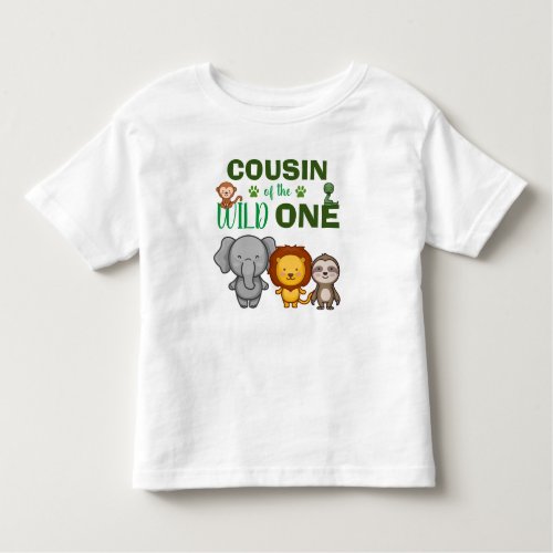 Cute Wild One Jungle Safari Animal Cousin Zoo Toddler T_shirt