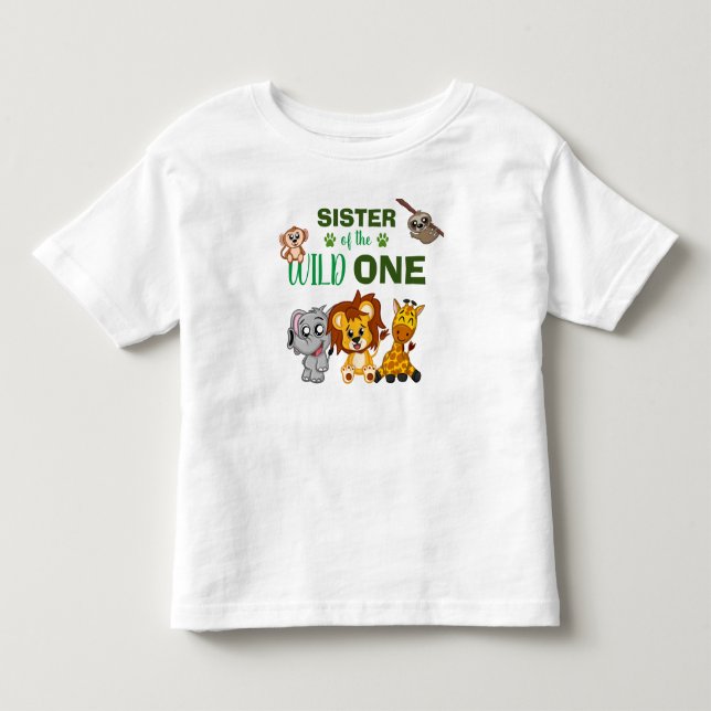 Cute Wild One Jungle Safari Animal Sister Zoo Toddler T-shirt (Front)