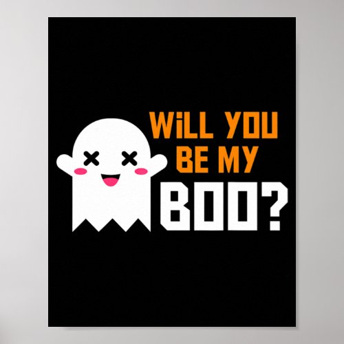Cute Will You Be My Boo Ghost Halloween Love Part Poster