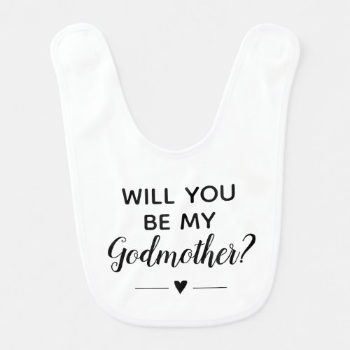 Cute Will You Be My Godmother Proposal Baby Bib