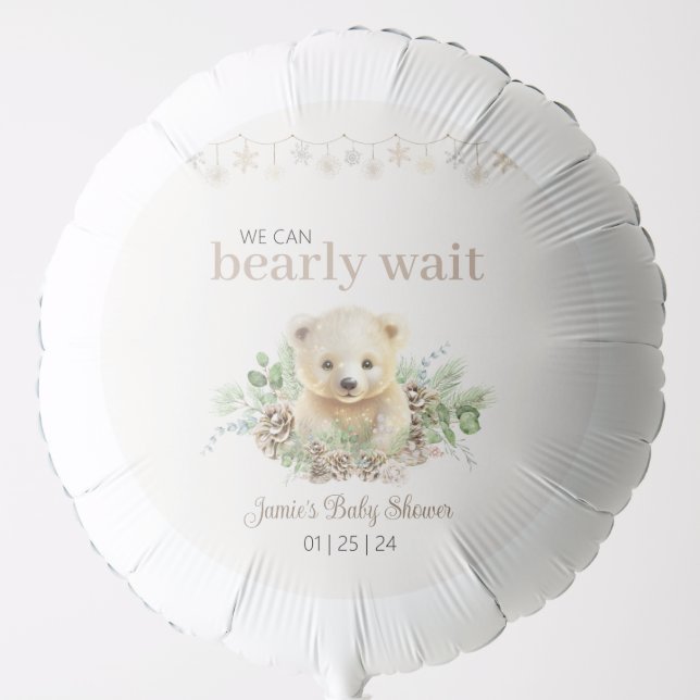 Cute Winter Baby Shower We Can Bearly Wait Balloon (Front)