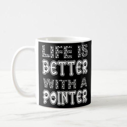 Cute With A Pointer Dog  Coffee Mug
