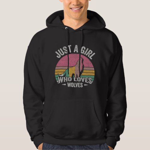 Cute Wolf Girl Lover Retro Just A Girl Who Loves W Hoodie