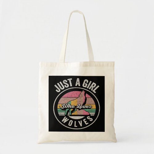 Cute Wolf Girl Lover Retro Just A Girl Who Loves W Tote Bag