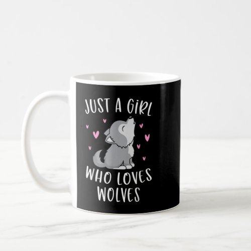 Cute Wolf Shirt For Girls Just A Girl Who Loves Wo Coffee Mug
