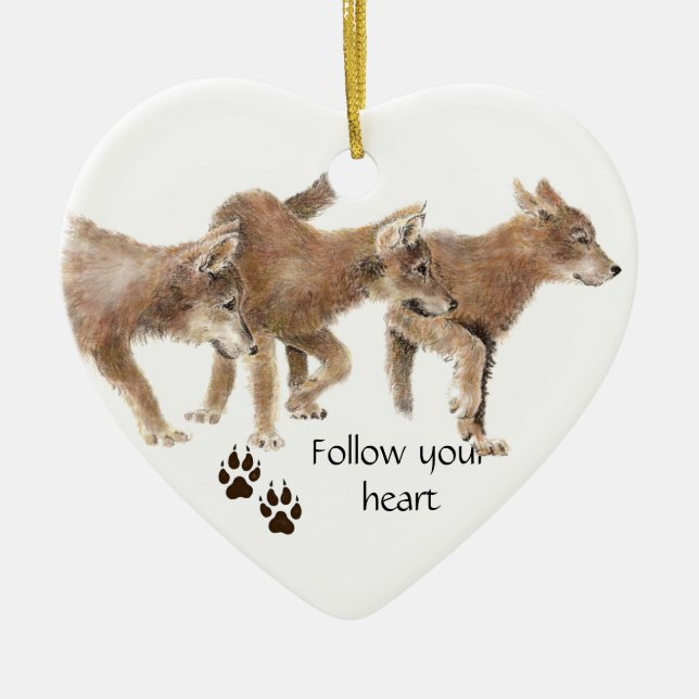 Cute Wolves Follow Your Heart Motivational Quote Ceramic Ornament (Front)