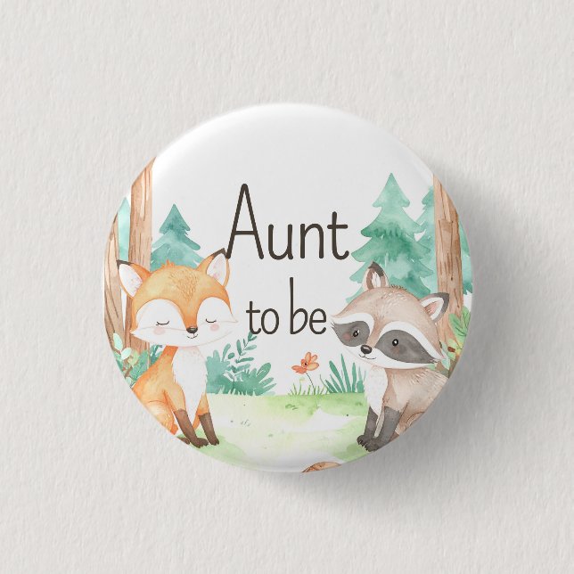 Cute Woodland Baby Shower Theme Aunt to Be Button (Front)