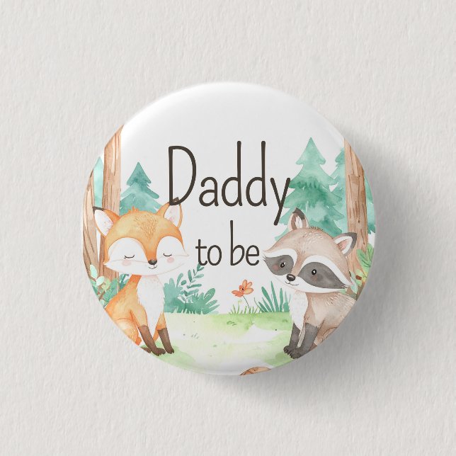 Cute Woodland Baby Shower Theme Daddy to Be Button (Front)