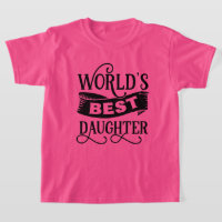 Cute Word art world's best Daughter