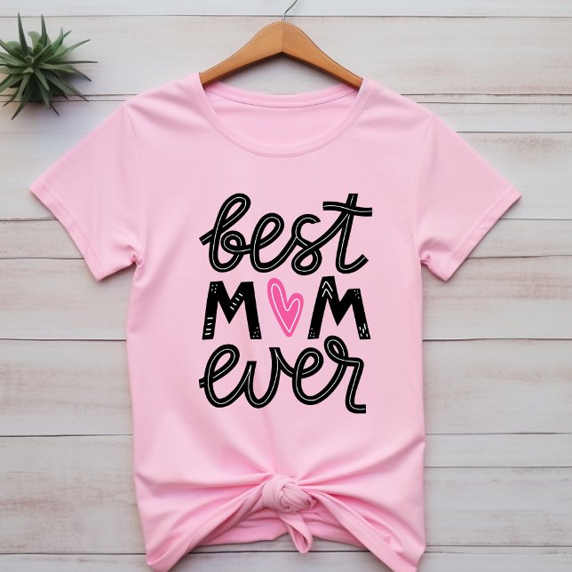 Cute Words Best Mom Ever Happy Mothers Day T-shirt (Creator Uploaded)